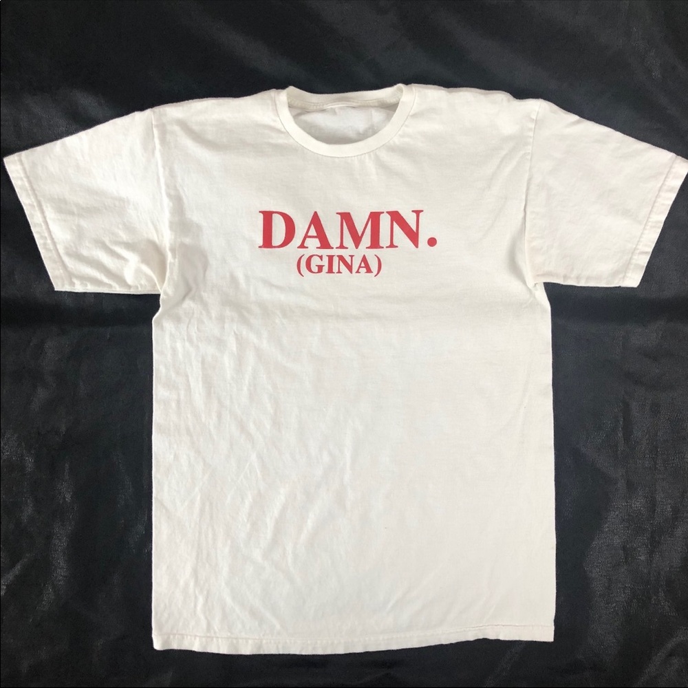 Damn Gina tee